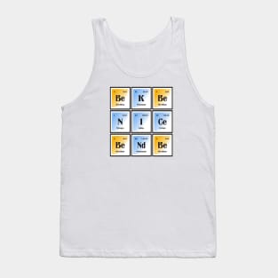 Be Nice Be Kind of Elements Tank Top